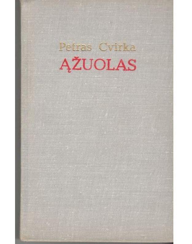 Ąžuolas. Apsakymai - Cvirka Petras 