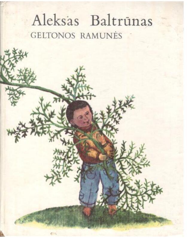 Geltonos ramunės - Aleksas Baltrūnas