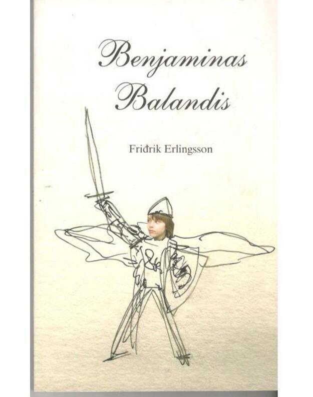 Benjaminas balandis - Fridrik Erlingsson