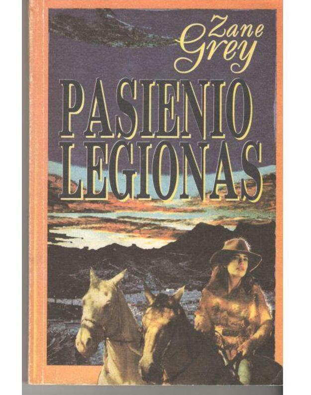 Pasienio legionas / 2-as leidimas 1994 - Zane Grey