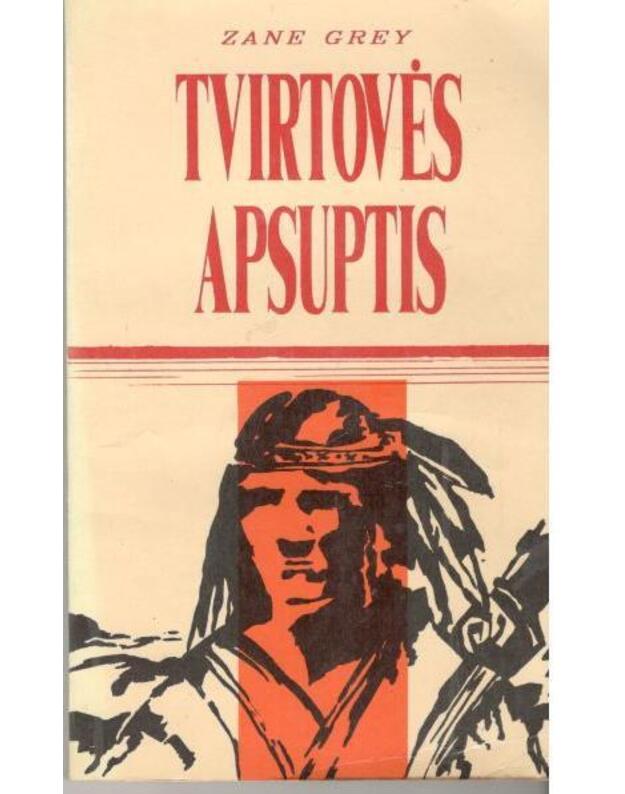 Tvirtovės apsuptis - Zane Grey