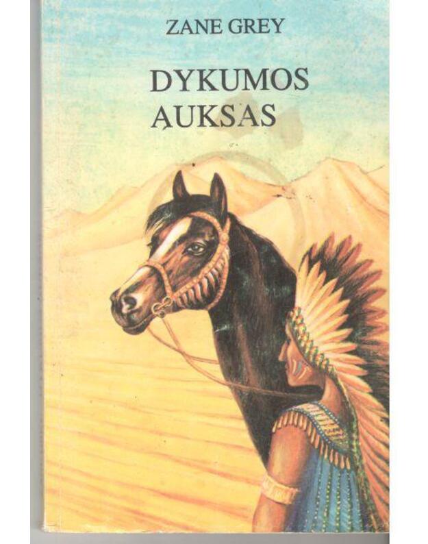 Dykumos auksas. Romanas - Grey Zane 