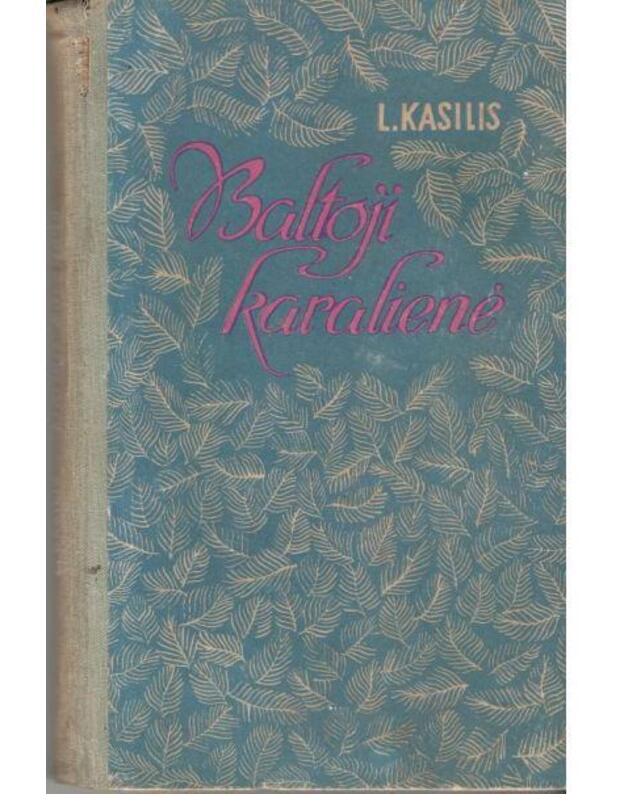 Baltoji karalienė - Kasilis Levas