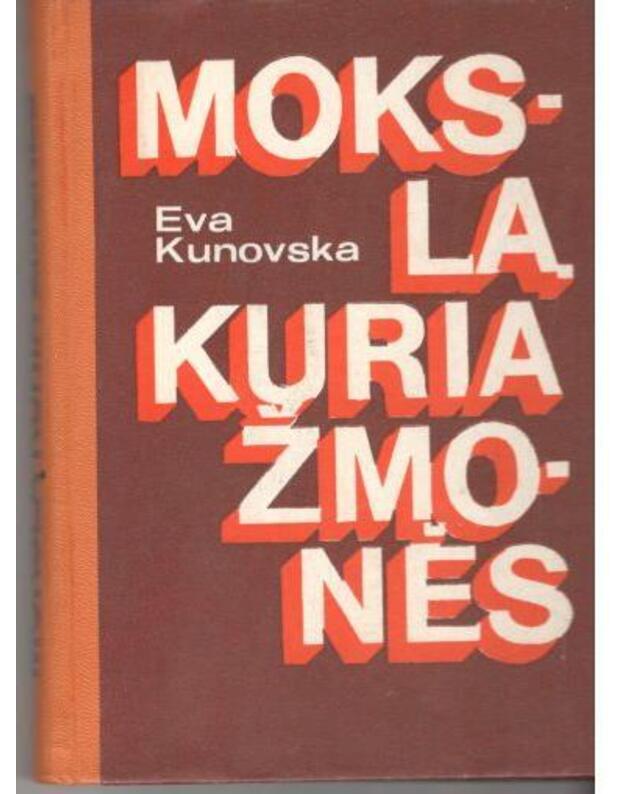 Mokslą kuria žmonės - Kunovska Eva