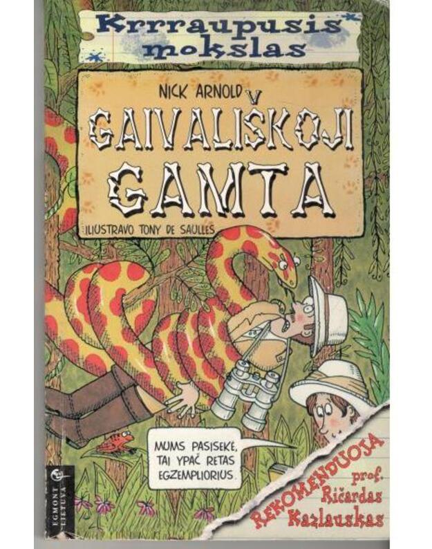 Gaivališkoji gamta/ Krrraupusis mokslas - Arnold Nick