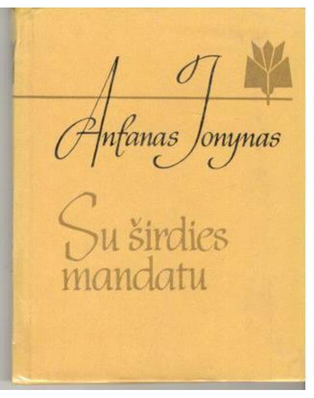 Su širdies mandatu - Jonynas Antanas