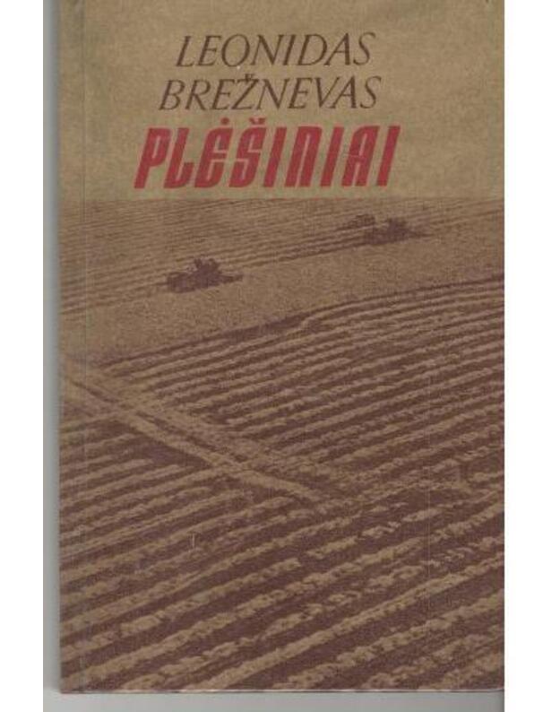 Plėšiniai. Atsiminimai - Brežnevas Leonidas