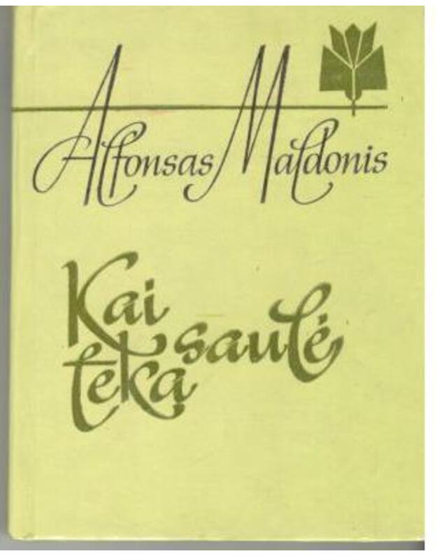 Kai saulė teka / Poezijos serija mokyklai - Maldonis Alfonsas