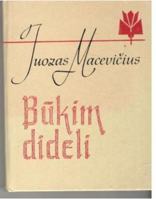 Būkim dideli / Poezijos serija mokyklai - Macevičius Juozas