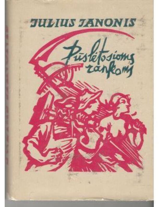 Pūslėtosioms rankoms - Janonis Julius 