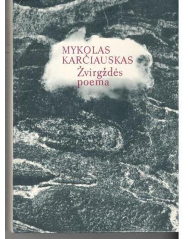 Žvirgždės poema - Karčiauskas Mykolas