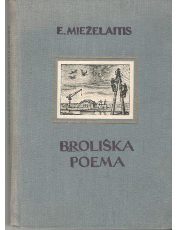 Broliška poema - E. Mieželaitis