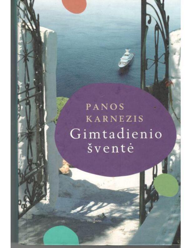 Gimtadienio šventė. Romanas - Karnezis Panos 