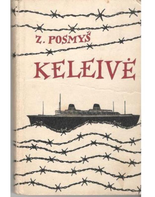 Keleivė. Apysaka - Posmyš Zofija / Posmysz Zofia