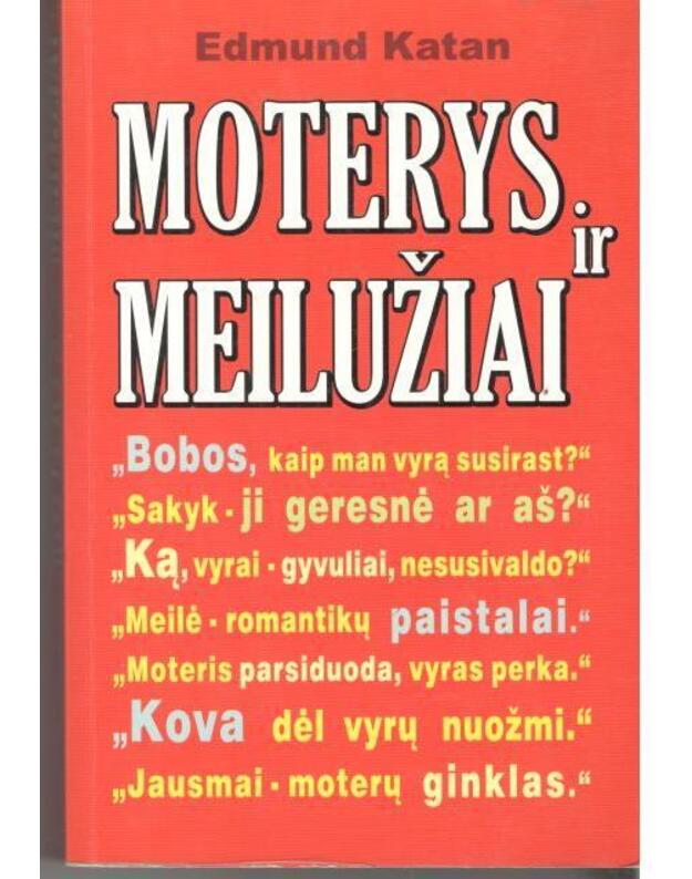 Moterys ir meilužiai. Romanas - Katan Edmund