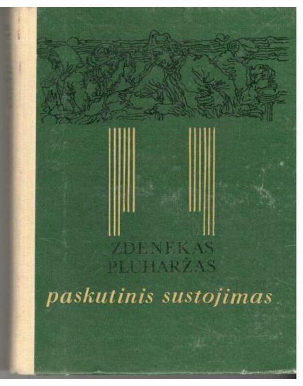 Paskutinis sustojimas - Zdenekas Pluharžas