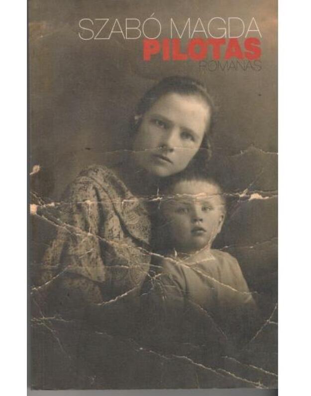 Pilotas - Magda Szabo