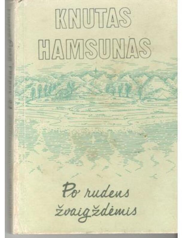 Po rudens žvaigždėmis / 2-as leidimas 1993 - Hamsunas Knutas