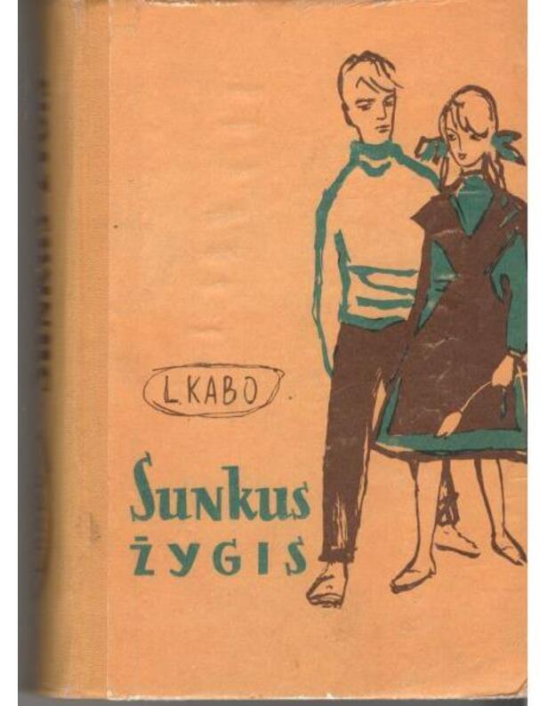 Sunkus žygis - Kabo L.