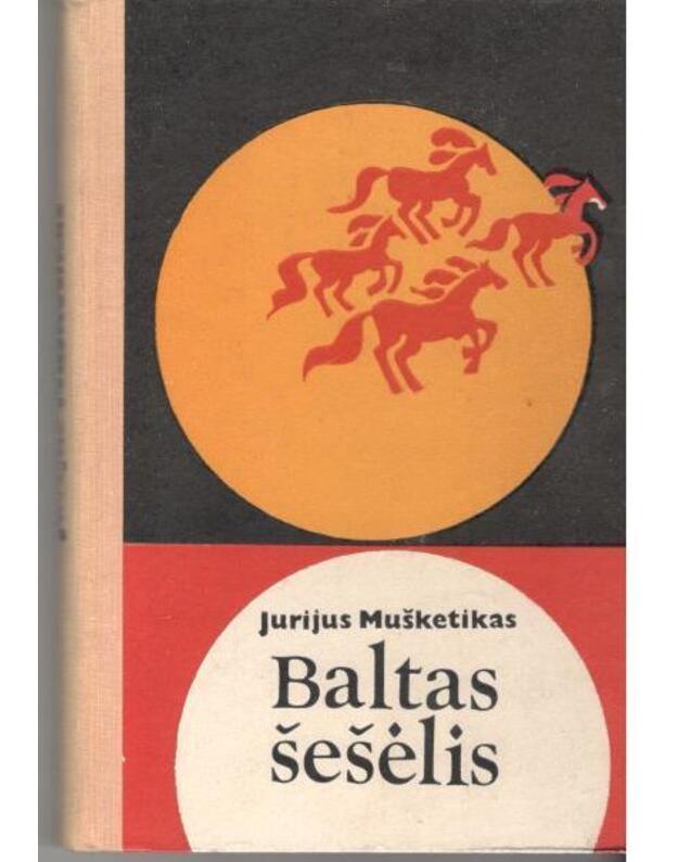 Baltas šešėlis. Romanas - Mušketikas Jurijus / iš ukrainiečių kalbos vertė Audronė Koz\lova