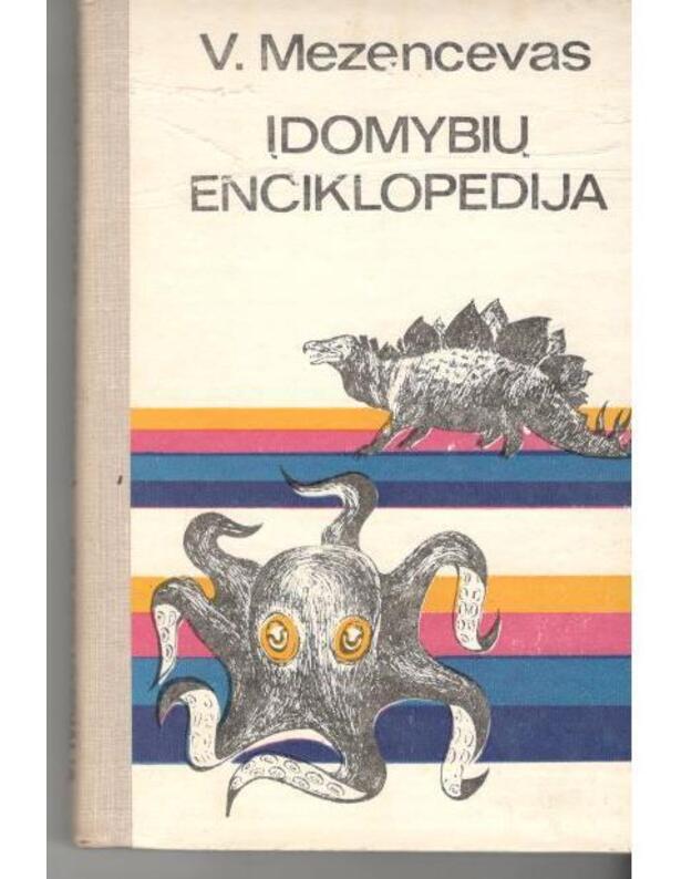 Įdomybių enciklopedija. Gyvosios gamtos paslaptys - Mezencevas Vladimiras