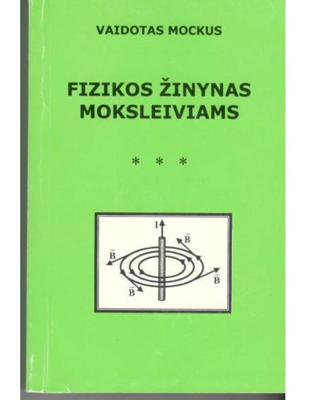 Fizikos žinynas moksleiviams - Mockus Vaidotas