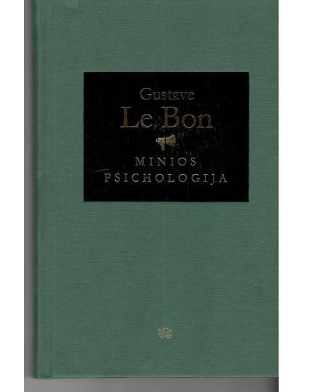 Minios psichologija - Le Bon Gustave 1841-1931