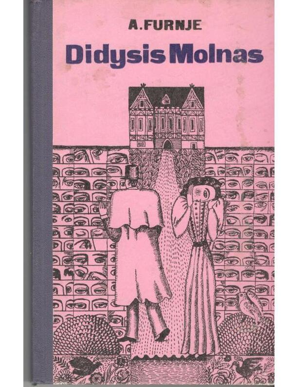 Didysis Molnas. Romanas - Furnje Alanas / Fournier Alain