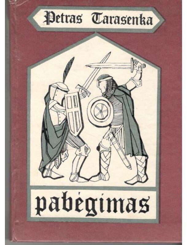 Pabėgimas / 3-as leidimas 1982 - Tarasenka Petras 