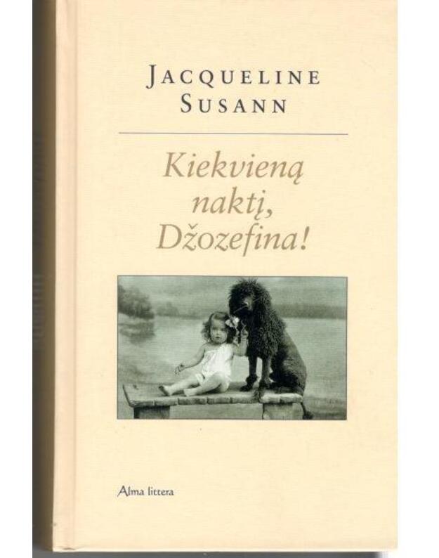 Kiekvieną naktį, Džozefina - Jacqueline Susann