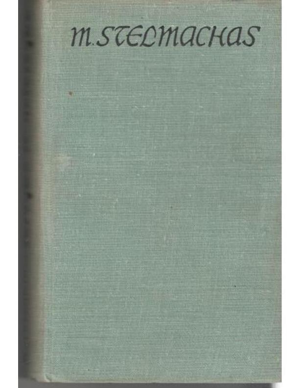 Teisybė ir neteisybė. Markas Besmertnas / Romanas - Stelmachas M. / iš rusų kalbos vertė B. Puodžiukaitis