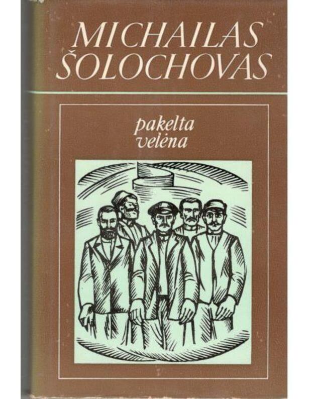 Pakelta velėna. T.: 1-2 / 1978 - Šolochovas Michailas