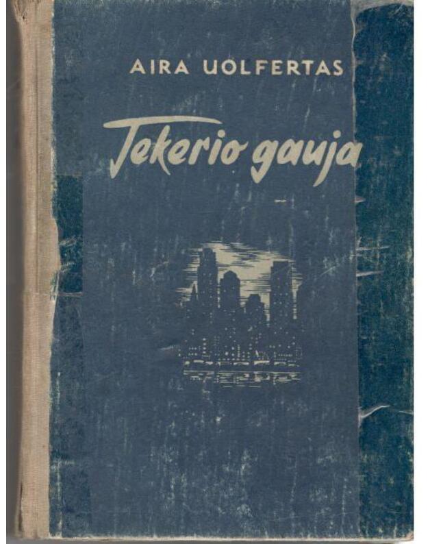 Tekerio gauja - Uolfertas Aira