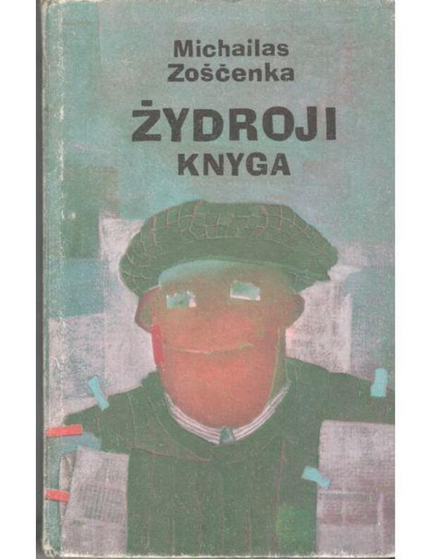 Žydroji knyga - Zoščenka Michailas