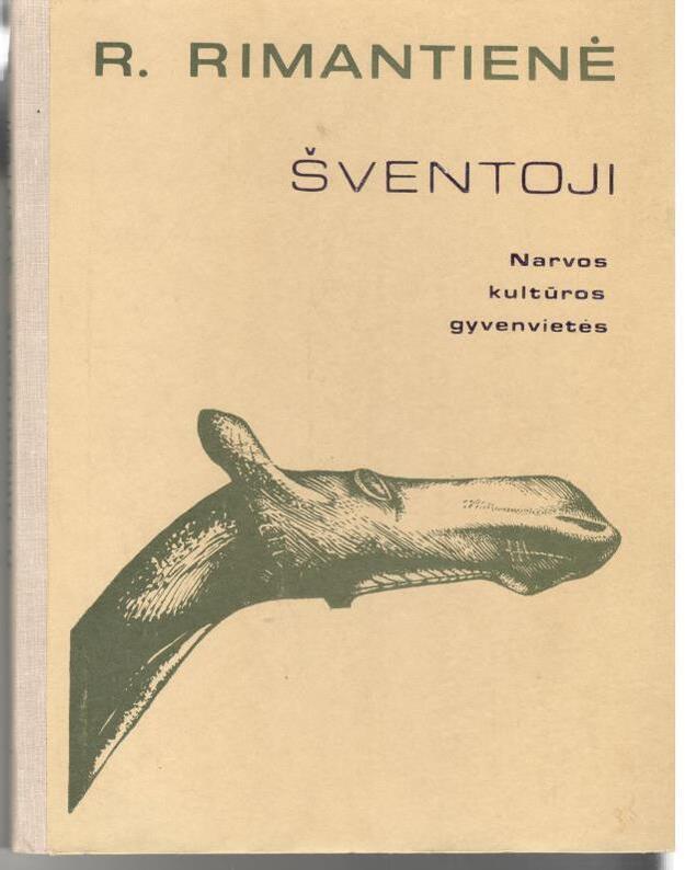 Šventoji. Narvos kultūros gyvenvietės - R. Rimantienė