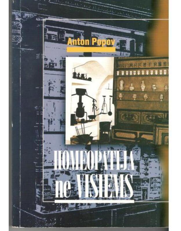 Homeopatija ne visiems - Popov Anton