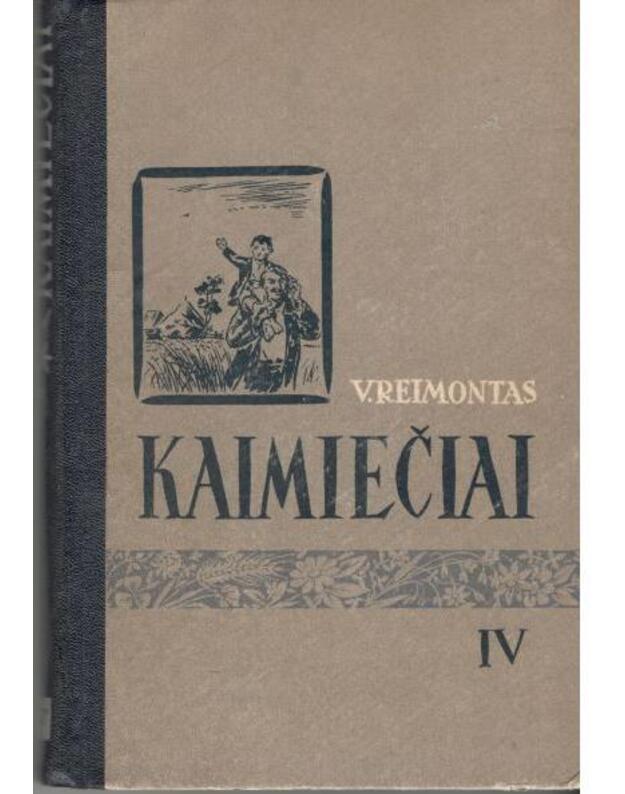 Kaimiečiai I-IV / Chlopi - Reymont Wladyslaw / Lenkija