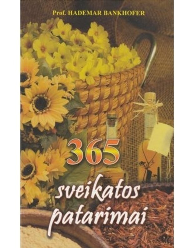 365 sveikatos patarimai - Bankhofe Hademar 