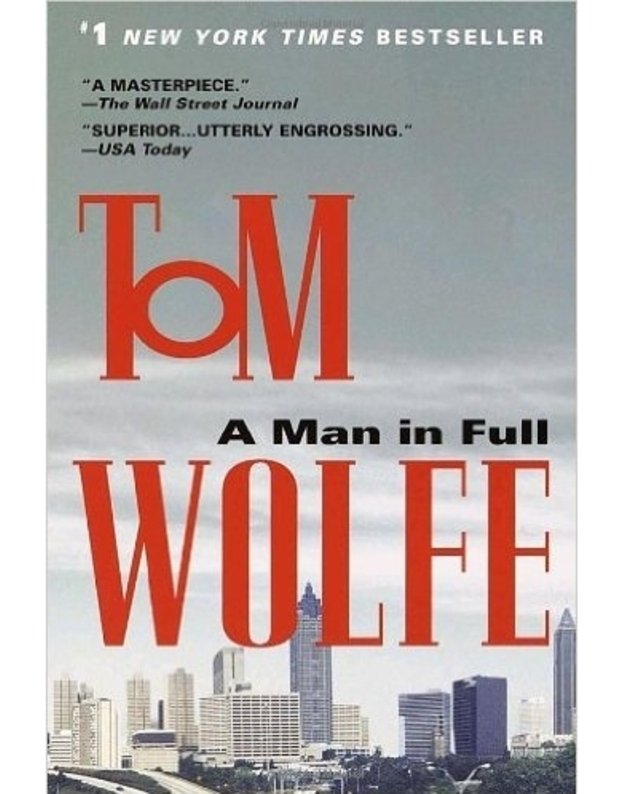 A Man in Full - Tom Wolfe