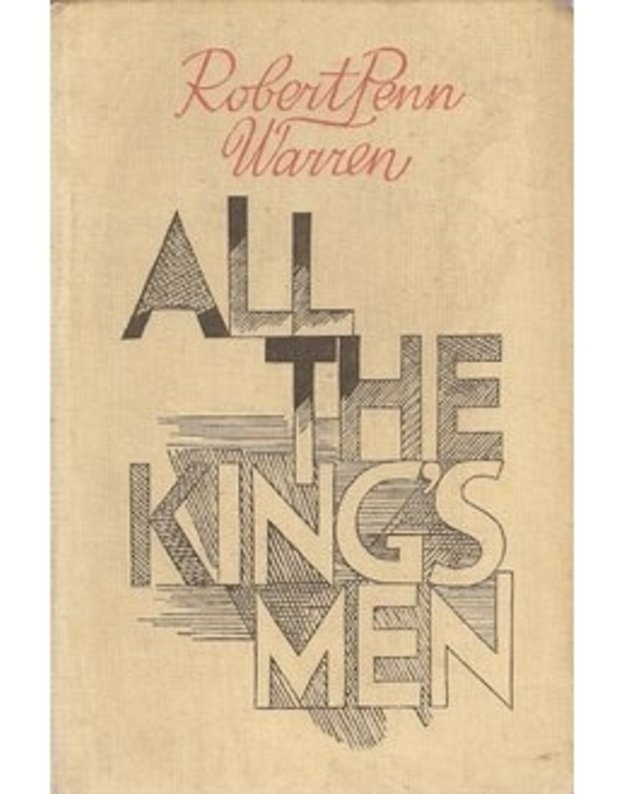 All the King's Men - Robert Penn Warren