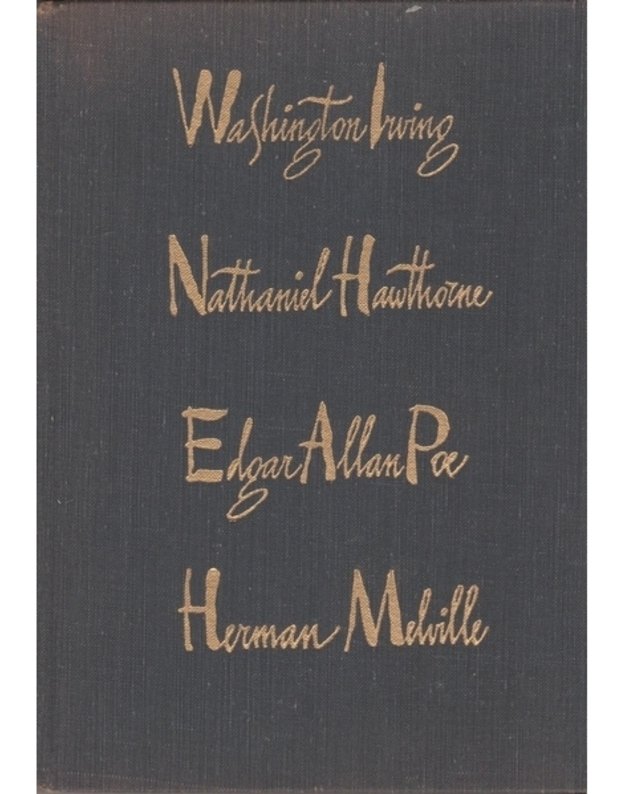 American prose - Irving Washington, Hawthorne Nathaniel, Poe Edgar Allan, Melville Hermas