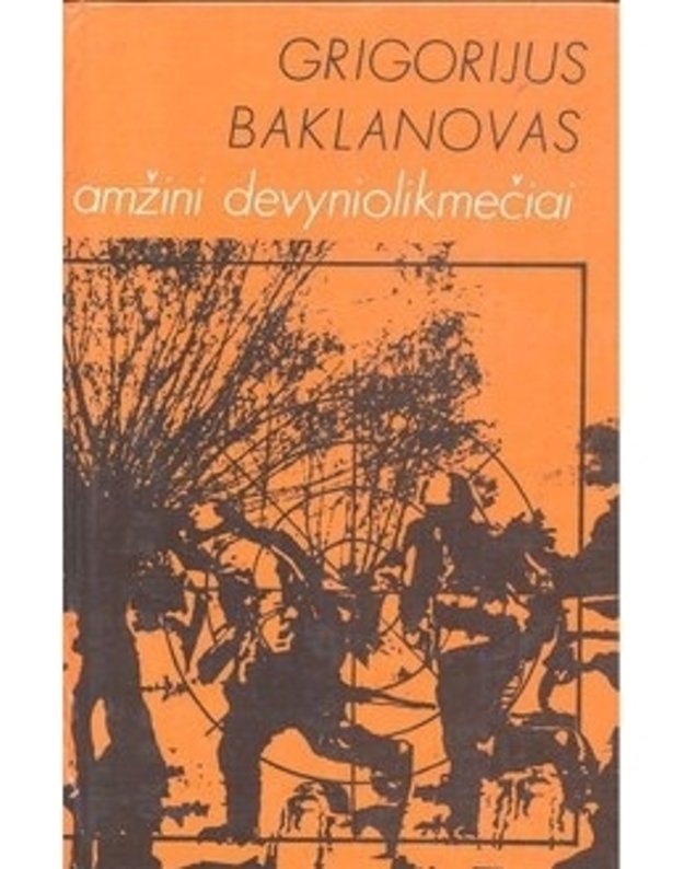  Amžini devyniolikmečiai - Baklanovas Grigorijus