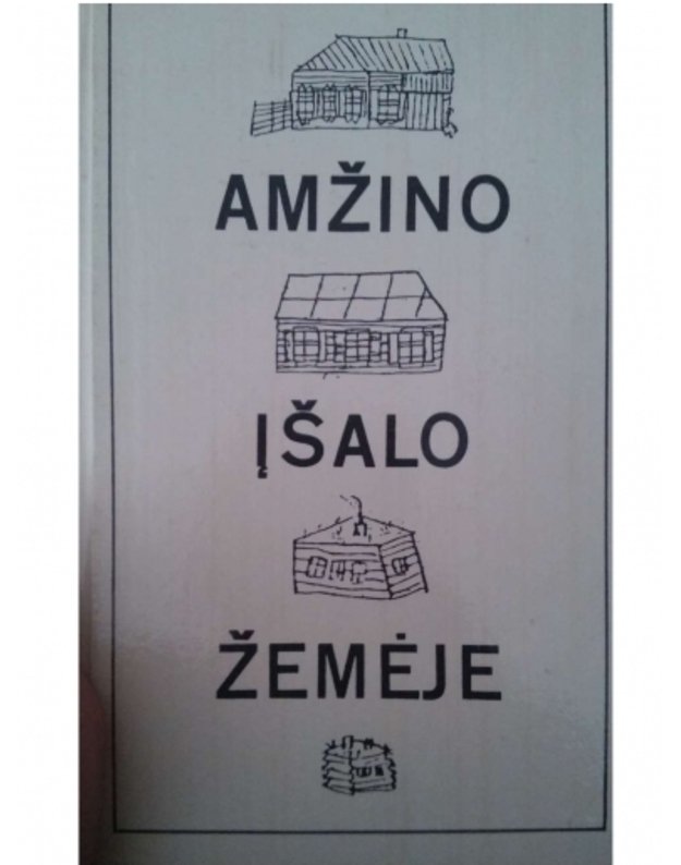 Amžino įšalo žemėje / Tremties archyvas - sud. Aldona Žemaitytė