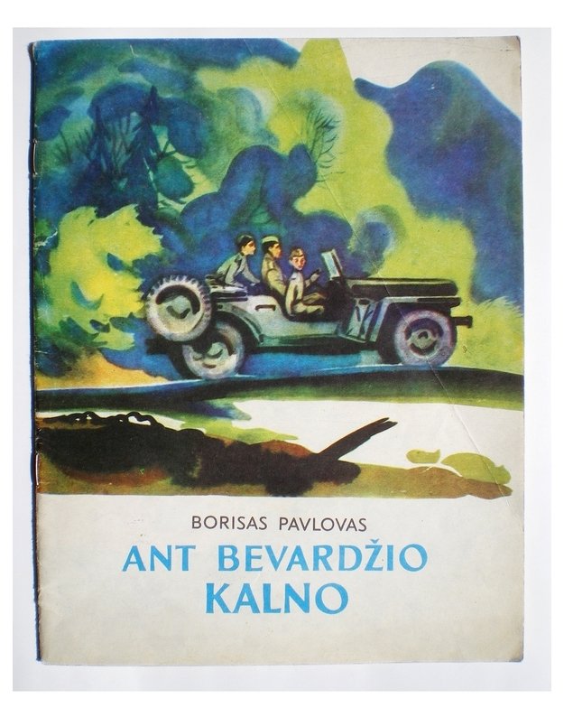 Ant bevardžio kalno - Borisas Pavlovas