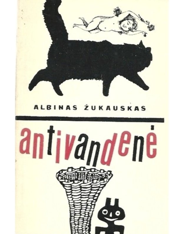 Antivandenė. Eilėraščiai - Albinas Žukauskas