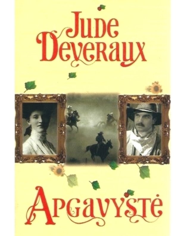 Apgavystė. Romanas - Deveraux Jude