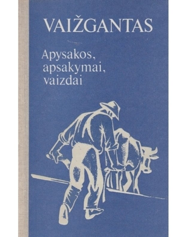 Apysakos, apsakymai, vaizdai - Vaižgantas