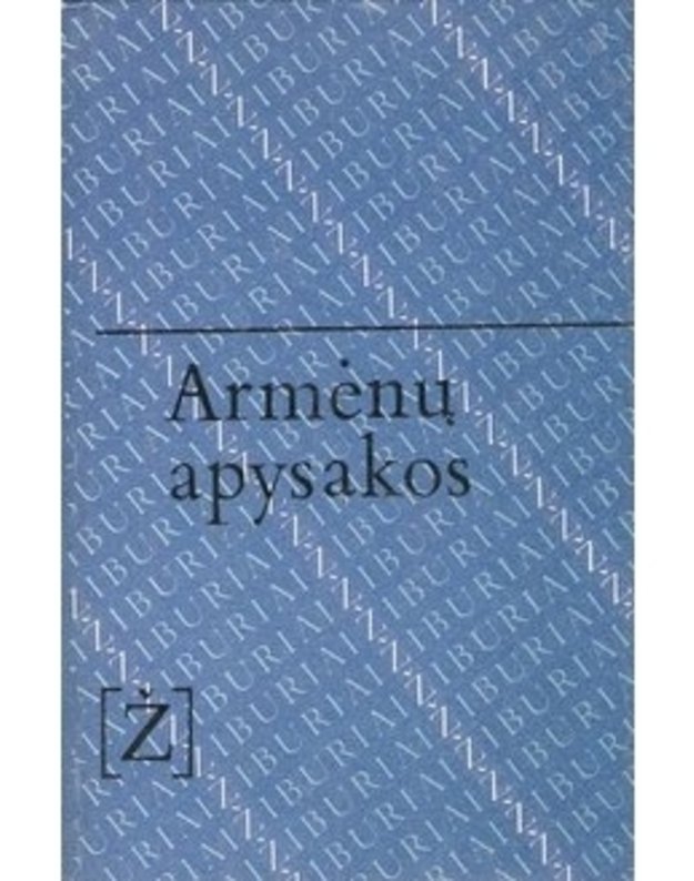 Armėnų apysakos / Žiburiai - Sero Chanzadianas, Vardgesas Petrosianas, Zorairas Chalapianas, Hrantas Matevosianas