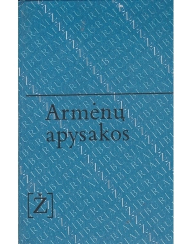 Armėnų apysakos / Žiburiai - Sero Chanzadianas, Vardgesas Petrosianas, Zorairas Chalapianas, Hrantas Matevosianas