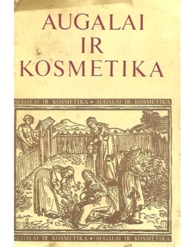 Augalai ir kosmetika - J. Jaskonis ir kiti